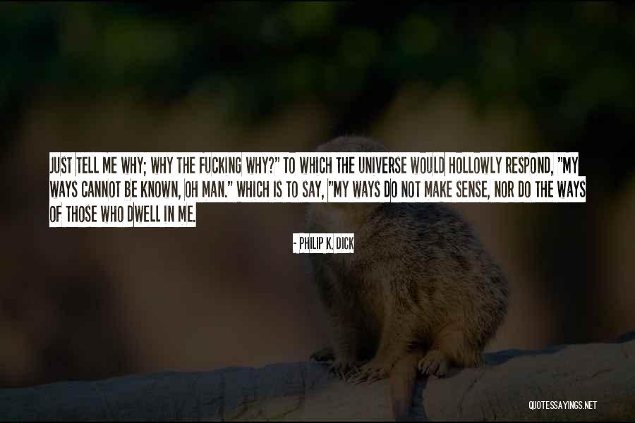 Hollowly Quotes By Philip K. Dick Hollowly Quotes By Philip K. Dick
