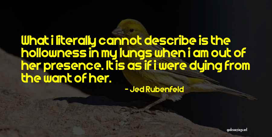 Hollowness Of Life Quotes By Jed Rubenfeld Hollowness Of Life Quotes By Jed Rubenfeld
