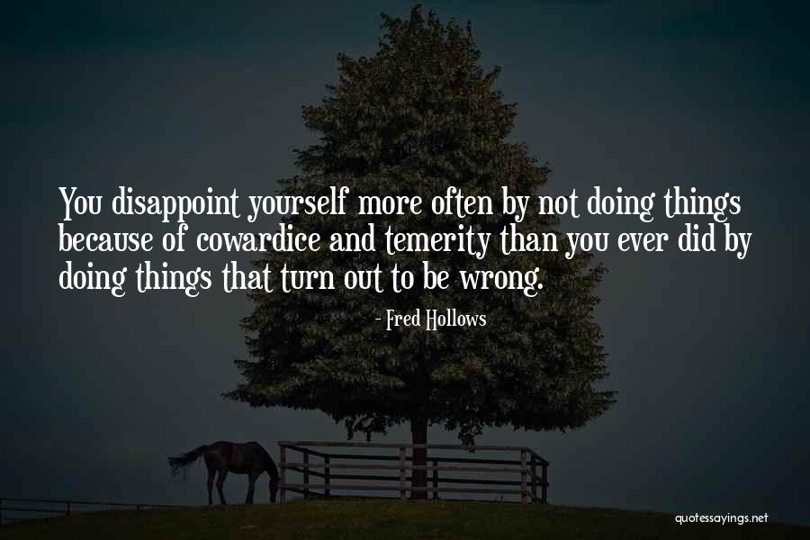 Hollows Quotes By Fred Hollows Hollows Quotes By Fred Hollows