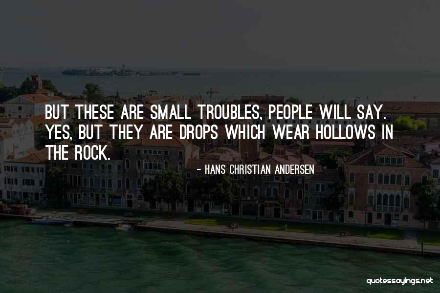 Hollows Quotes By Hans Christian Andersen Hollows Quotes By Hans Christian Andersen