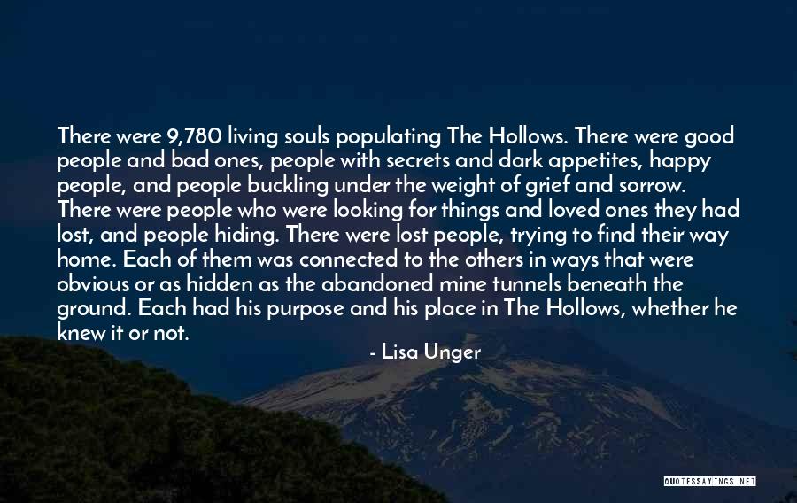Hollows Quotes By Lisa Unger Hollows Quotes By Lisa Unger