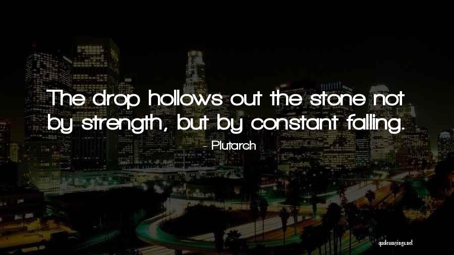 Hollows Quotes By Plutarch Hollows Quotes By Plutarch