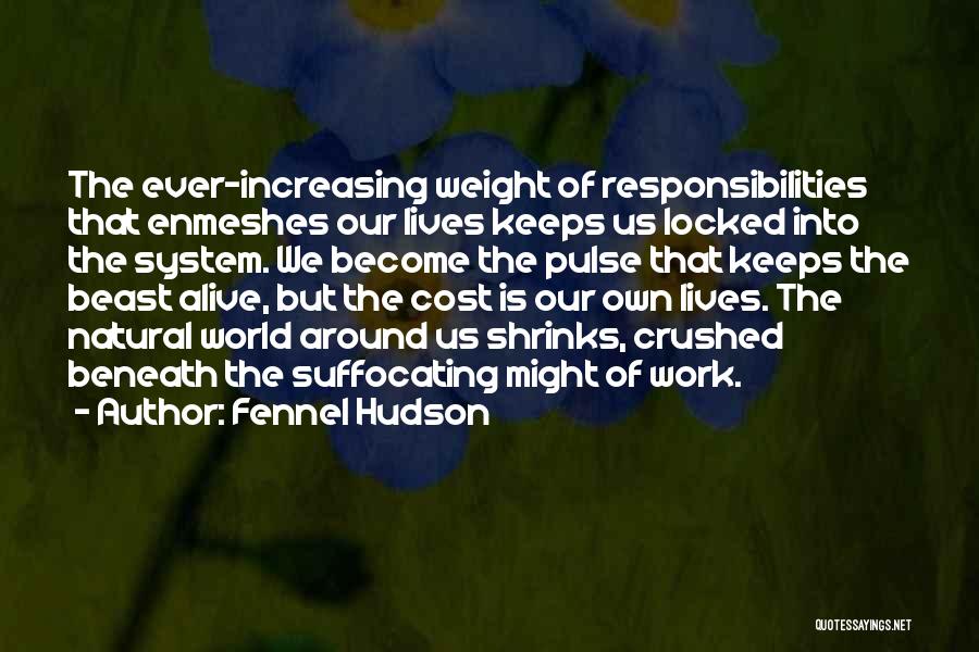 Hollweg And Reese Quotes By Fennel Hudson