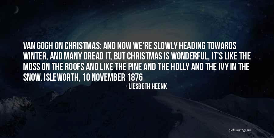 Holly And Christmas Quotes By Liesbeth Heenk Holly And Christmas Quotes By Liesbeth Heenk