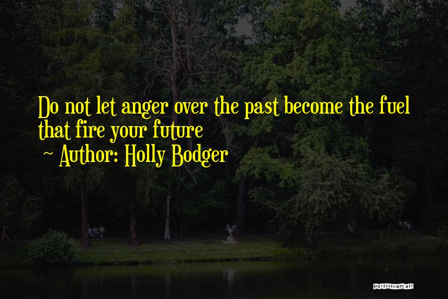 Holly Bodger Quotes 1706080