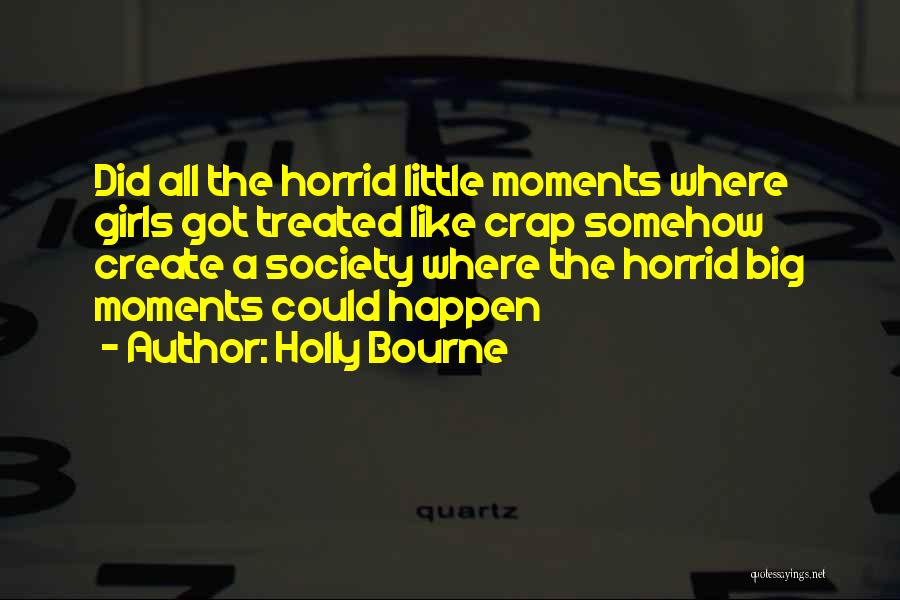 Holly Bourne Quotes 1919609