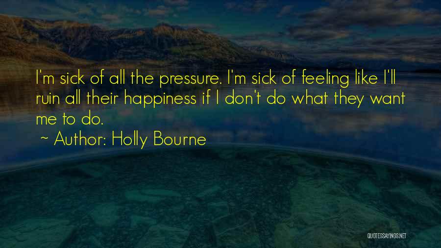 Holly Bourne Quotes 2205345