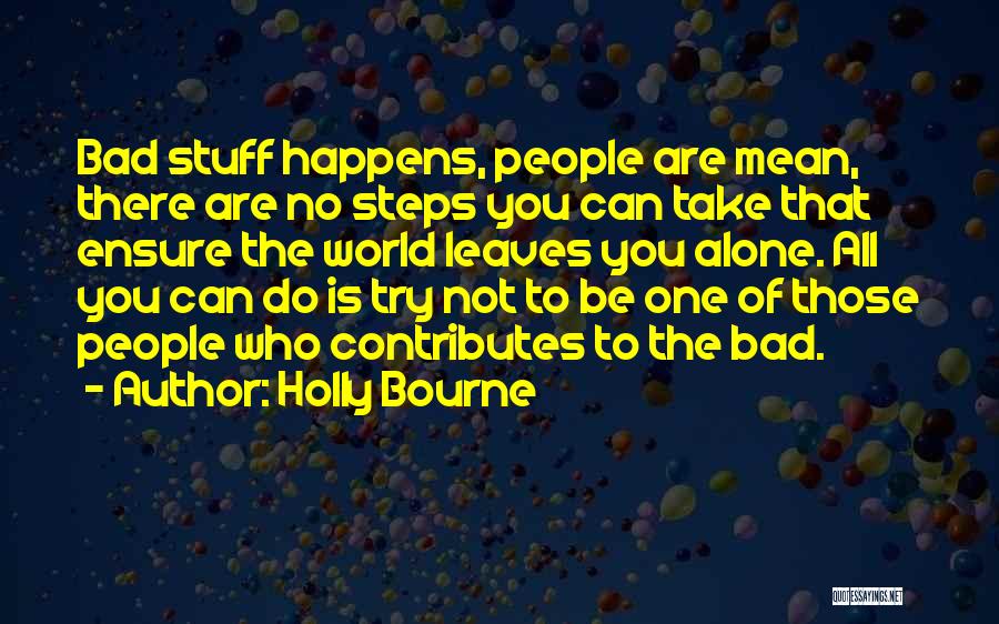 Holly Bourne Quotes 580003