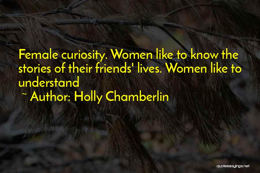 Holly Chamberlin Quotes 125204