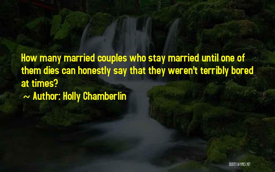 Holly Chamberlin Quotes 2038990