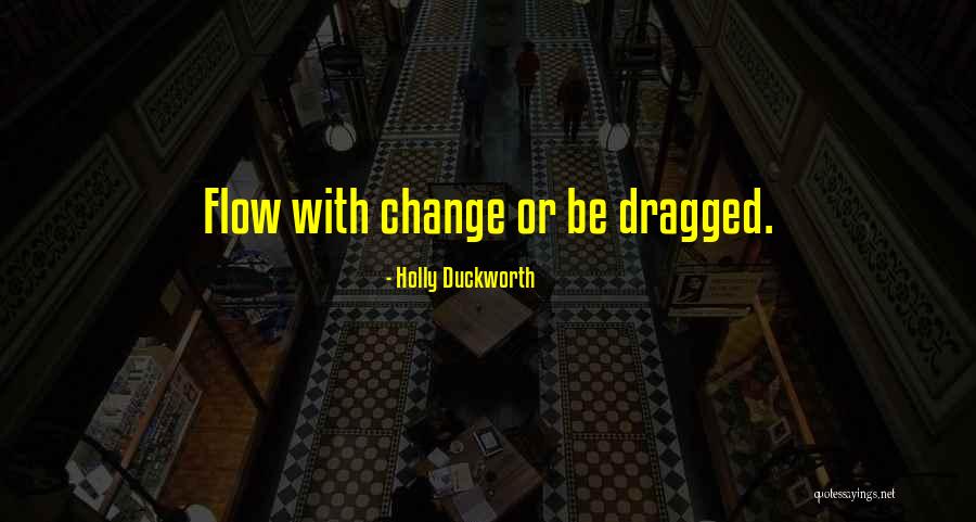 Holly Duckworth Quotes 173518