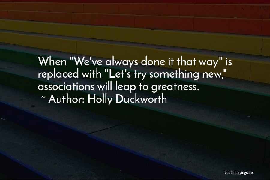 Holly Duckworth Quotes 341951