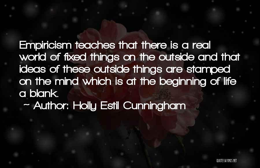 Holly Estil Cunningham Quotes 239393