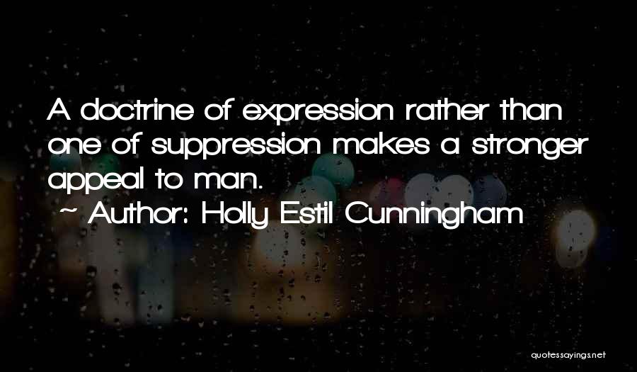 Holly Estil Cunningham Quotes 544683