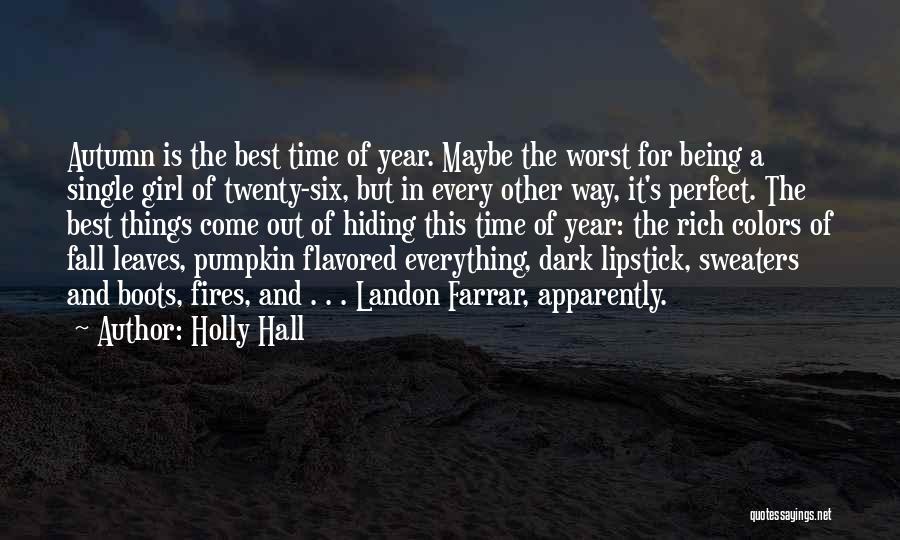 Holly Hall Quotes 619988