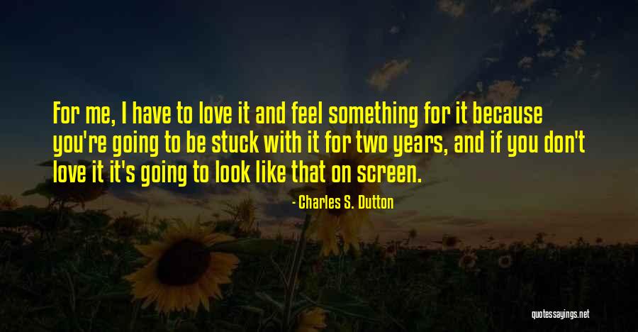 Holly Holliday Quotes By Charles S. Dutton Holly Holliday Quotes By Charles S. Dutton