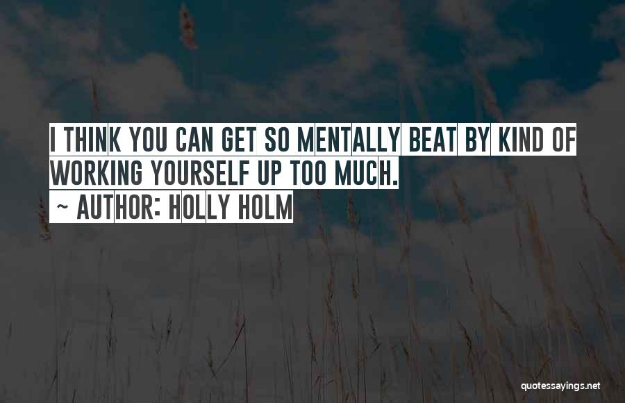 Holly Holm Quotes 387446