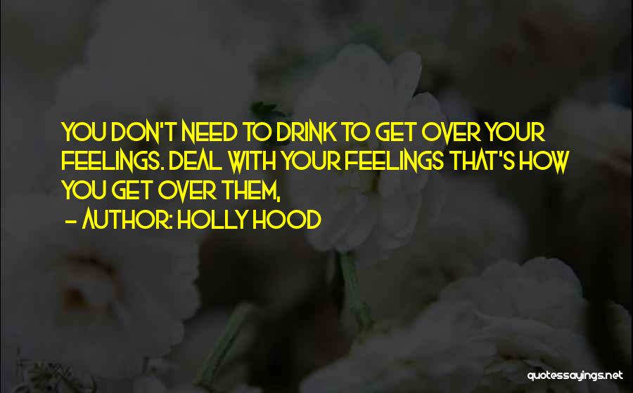 Holly Hood Quotes 1435744 Holly Hood Quotes 1435744