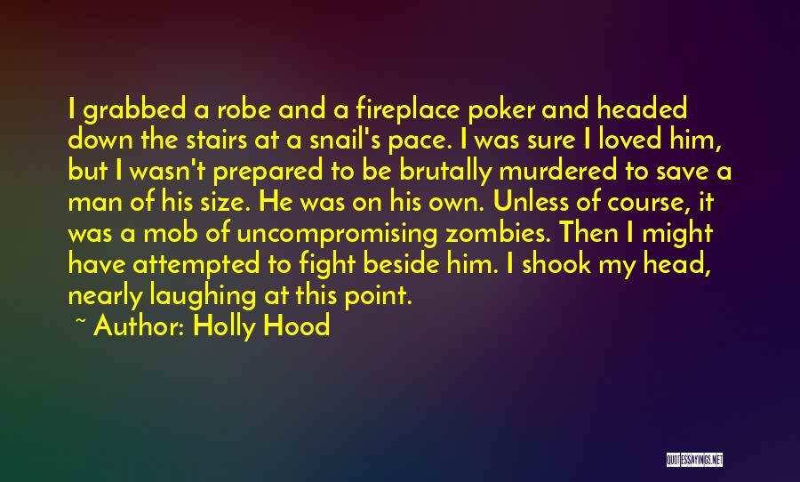 Holly Hood Quotes 163882 Holly Hood Quotes 163882