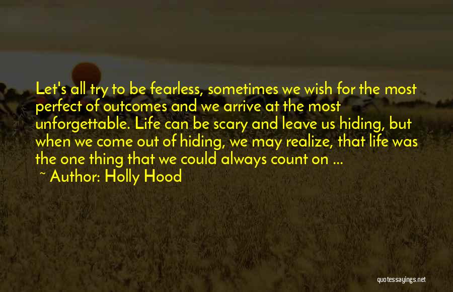 Holly Hood Quotes 1866148