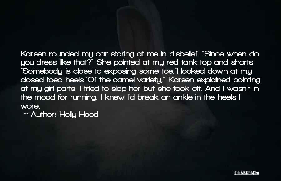 Holly Hood Quotes 1905653