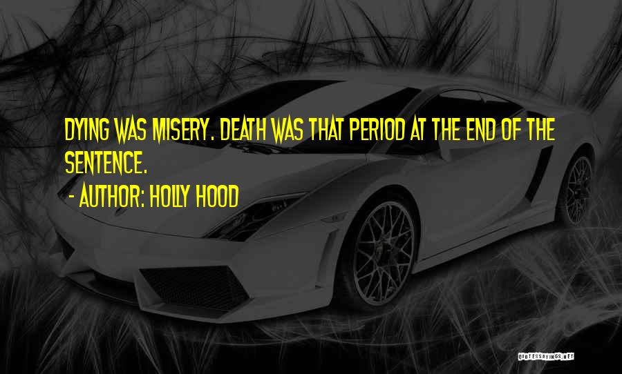 Holly Hood Quotes 1932010