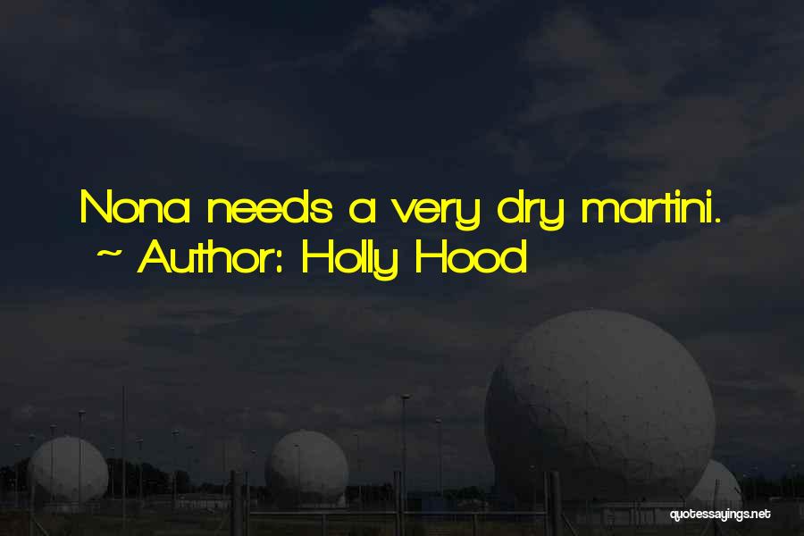 Holly Hood Quotes 2013084