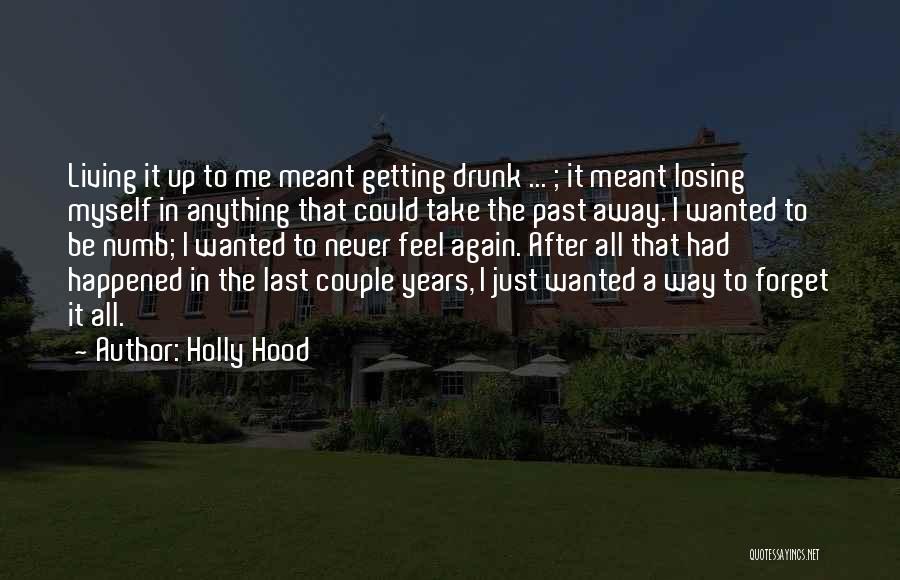 Holly Hood Quotes 2206047