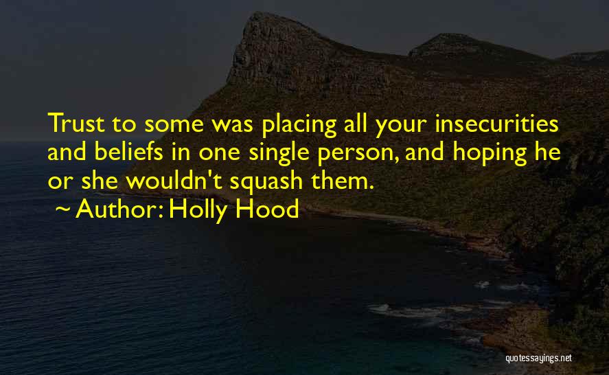 Holly Hood Quotes 330644