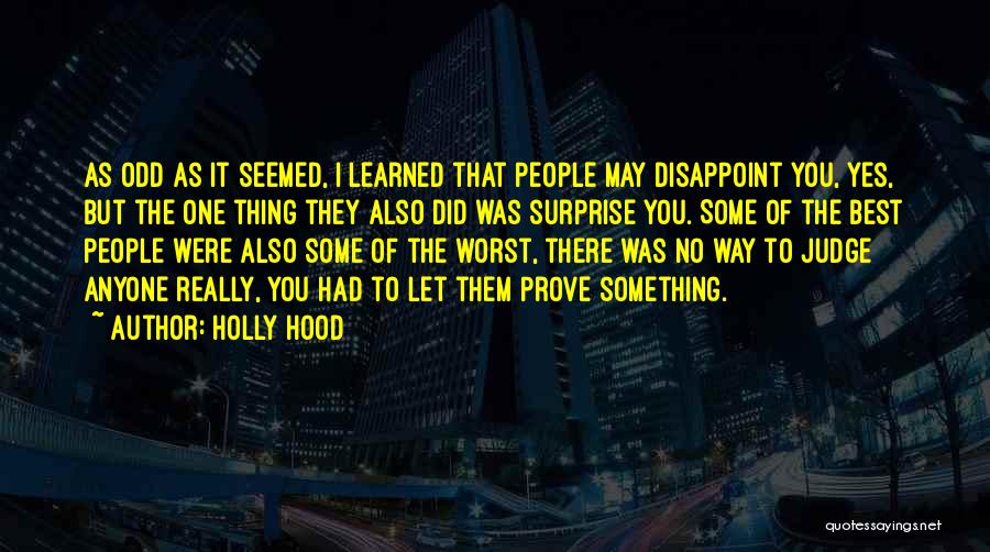 Holly Hood Quotes 546160