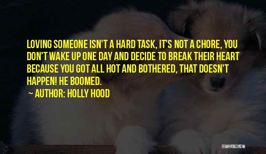 Holly Hood Quotes 762498