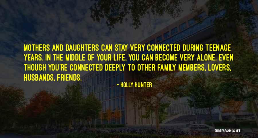 Holly Hunter Quotes 1213507