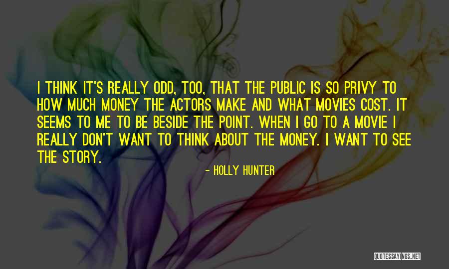 Holly Hunter Quotes 1610651