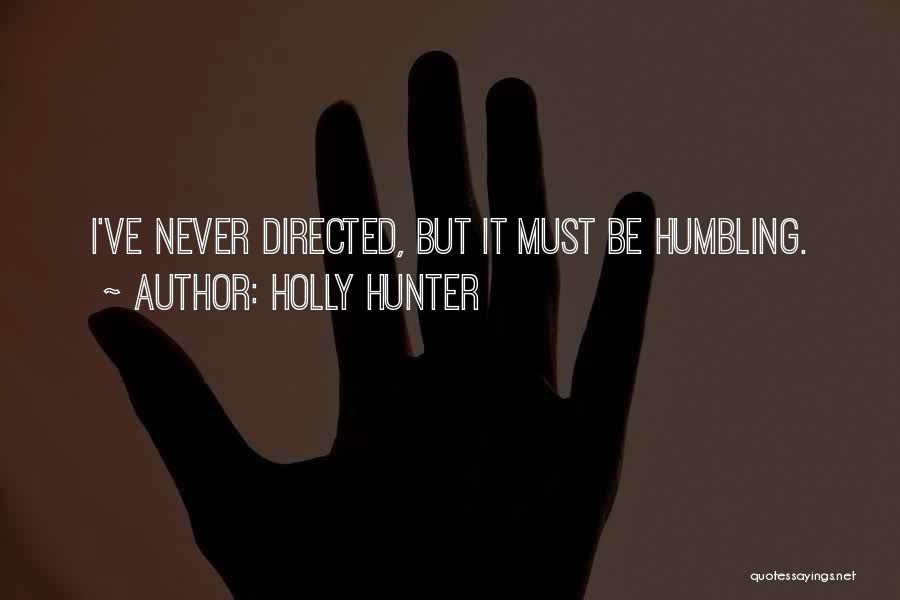 Holly Hunter Quotes 473250