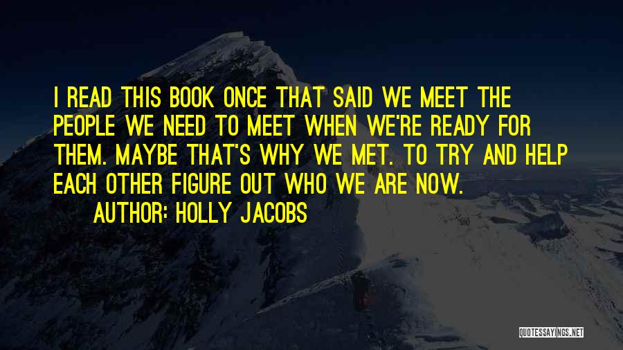 Holly Jacobs Quotes 552337