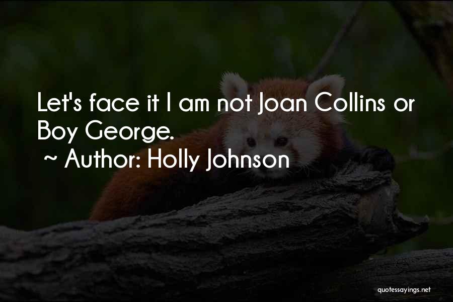 Holly Johnson Quotes 1606442