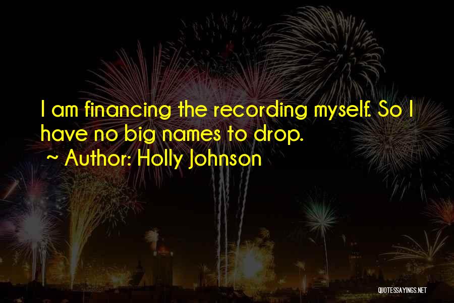 Holly Johnson Quotes 1748623