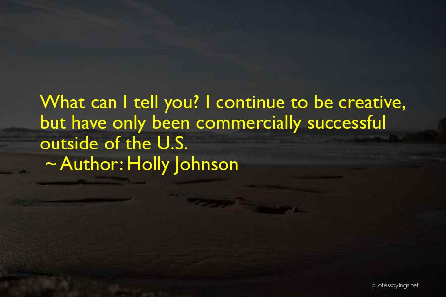 Holly Johnson Quotes 832875