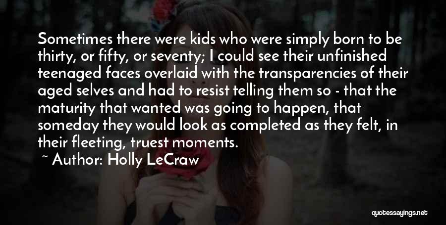 Holly LeCraw Quotes 1922713