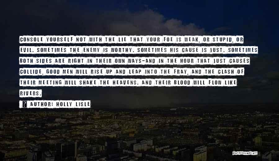 Holly Lisle Quotes 1486370