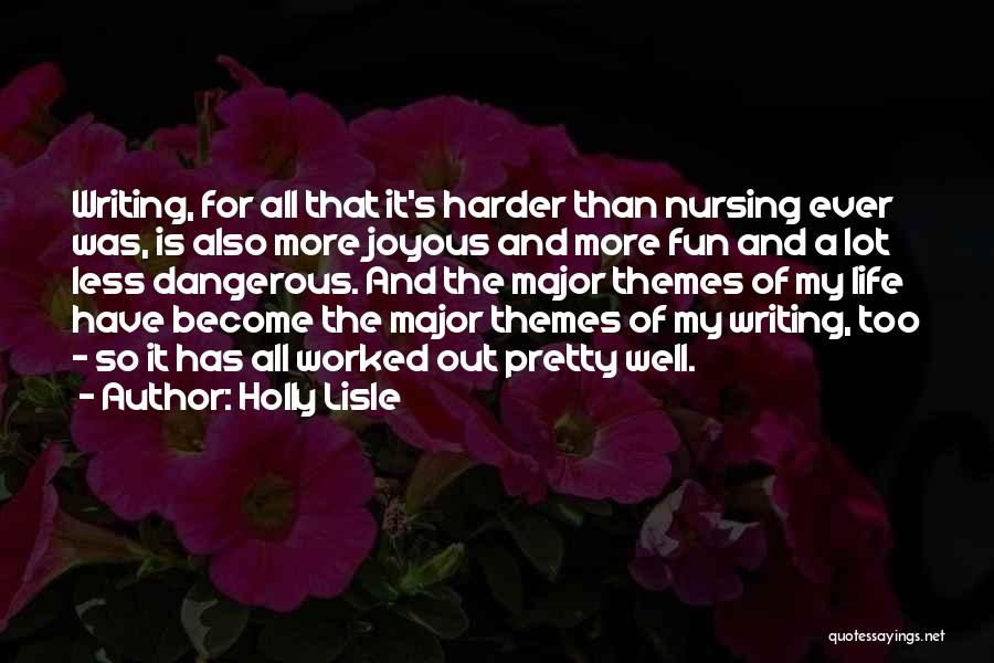 Holly Lisle Quotes 2217434