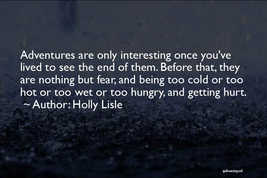 Holly Lisle Quotes 2270714