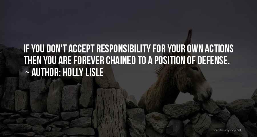 Holly Lisle Quotes 992570