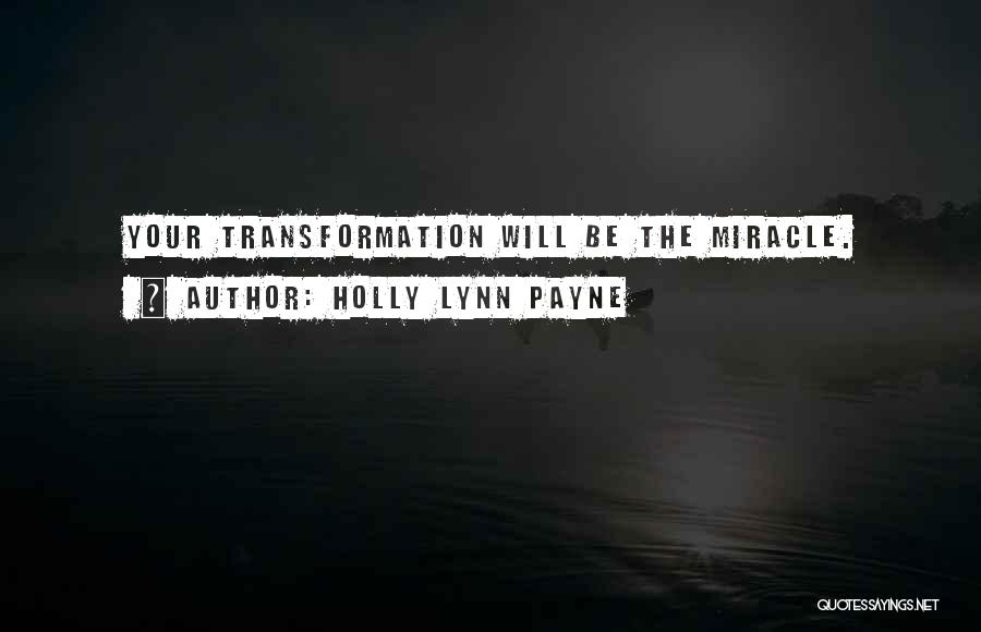 Holly Lynn Payne Quotes 1575815