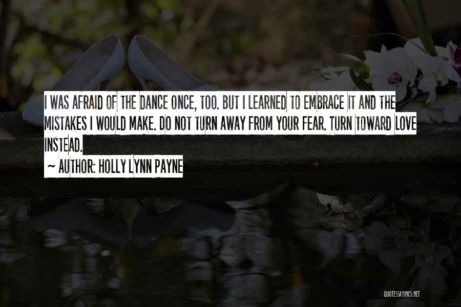 Holly Lynn Payne Quotes 1597359