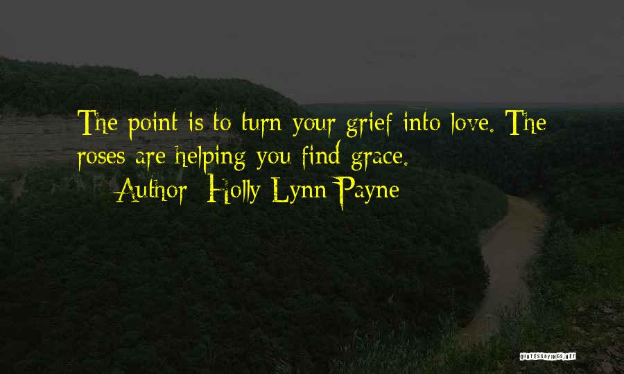 Holly Lynn Payne Quotes 1597750