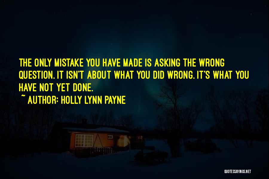 Holly Lynn Payne Quotes 1839896