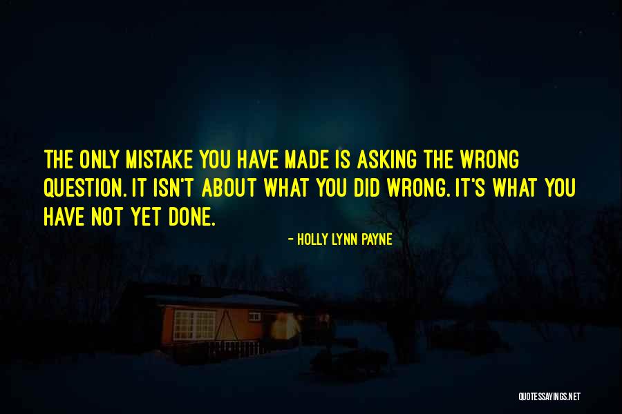 Holly Lynn Payne Quotes 1839896 Holly Lynn Payne Quotes 1839896