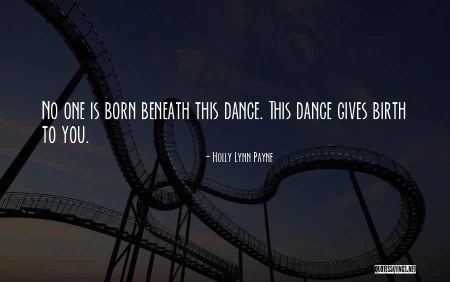 Holly Lynn Payne Quotes 1884051 Holly Lynn Payne Quotes 1884051