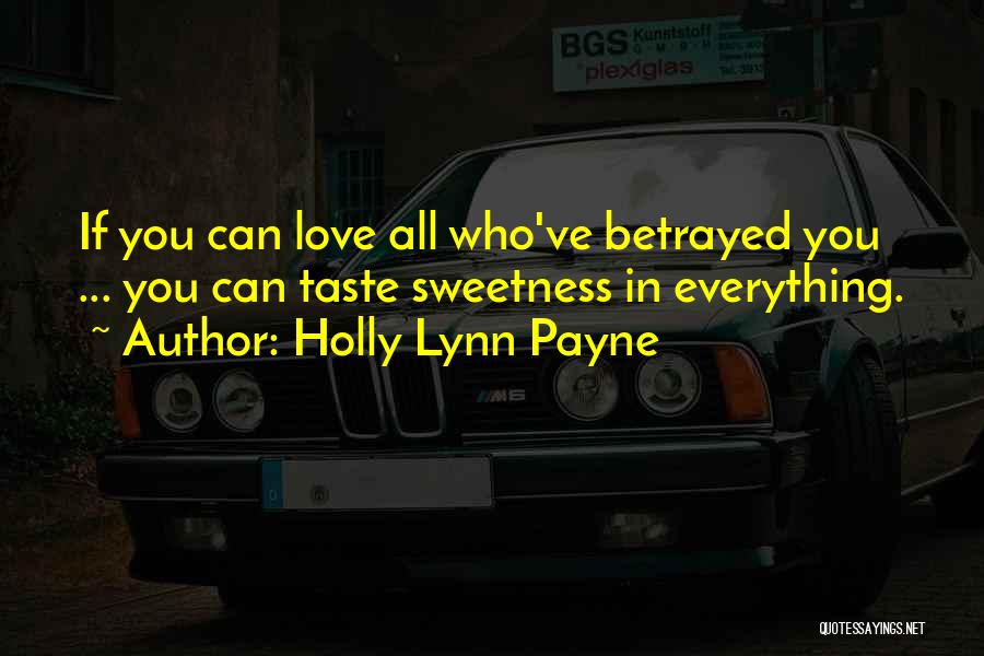 Holly Lynn Payne Quotes 2187932